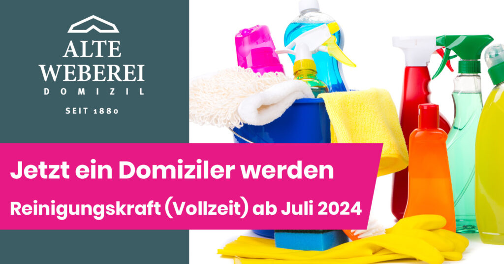 Anzeige_Reinigungskraft_2024_Vollzeit Stellenanzeige Reinigungskraft Domizil