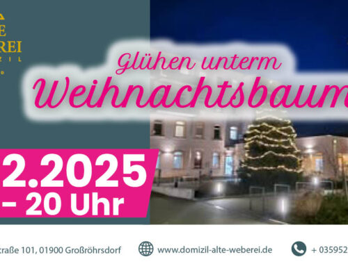 Glühen unterm Weihnachtsbaum 2025 im Domizil Alte Weberei